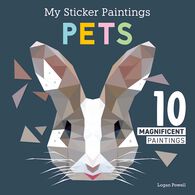 My Sticker Paintings: Pets by Logan Powell