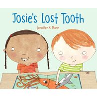 Josie's Lost Tooth by Jennifer K. Mann