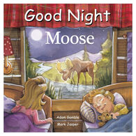 Good Night Moose Board Book by Adam Gamble & Mark Jasper