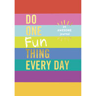 Do One Fun Thing Every Day: An Awesome Children's Journal by Robie Rogge & Dian G. Smith